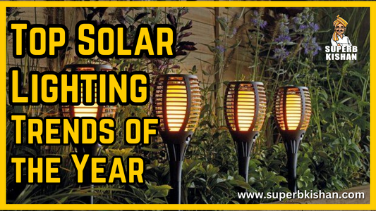Top Solar Lighting Trends of the Year