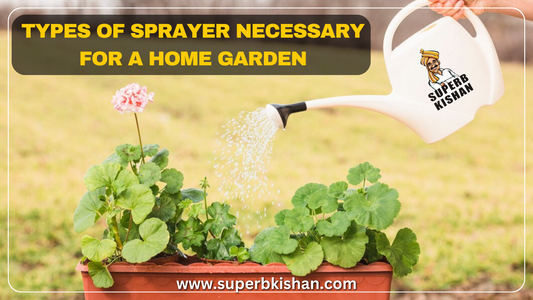 Types of sprayer necessary for a home garden